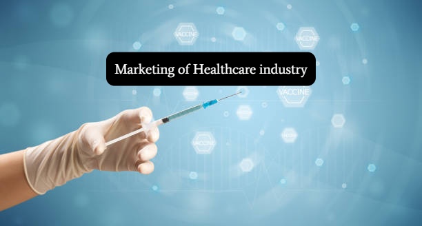 Marketing Strategies for Healthcare Industry